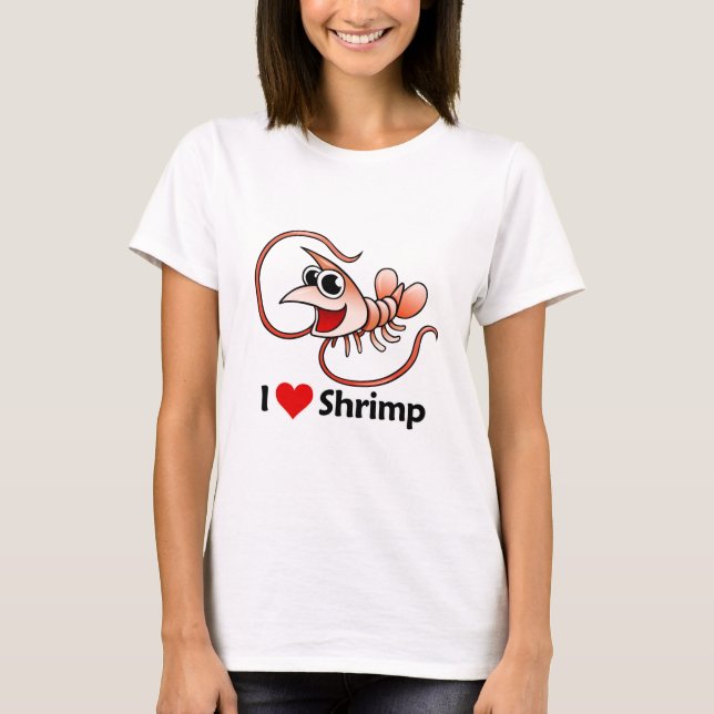 I Love Shrimp T-Shirt (Front)