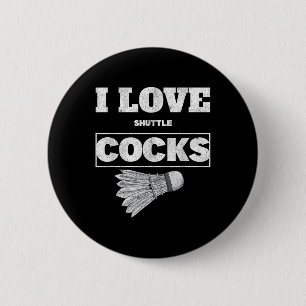 I Love Shuttles S Birdie Badminton 6 Cm Round Badge