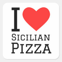 I love Sicilian pizza