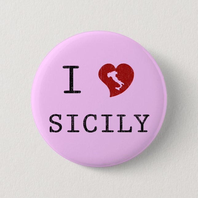 I Love Sicily 6 Cm Round Badge (Front)