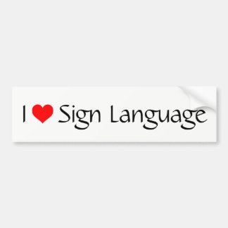 I Love Sign Language Bumper Sticker