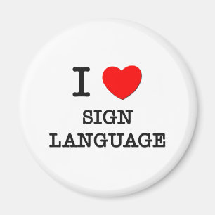 I Love Sign Language Magnet