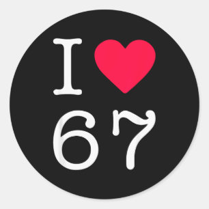 I Love Six Seven 6 7 Meme Gen Alpha Slang  Classic Round Sticker