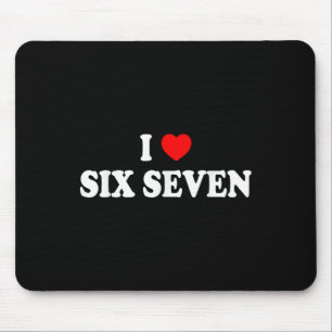 I Love Six Seven I Heart 67 Funny Meme Mouse Mat