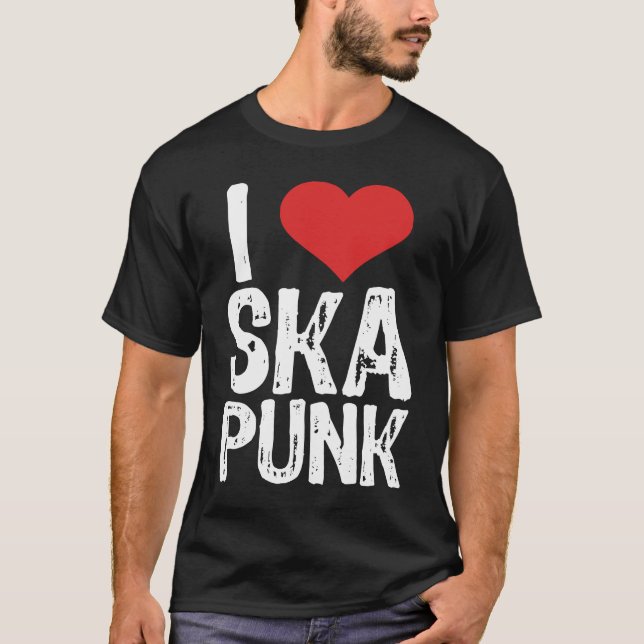 I Love Ska Punk T-Shirt (Front)
