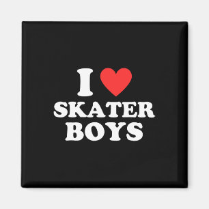 I Love Skater Boys Funny Skateboarding Egirl Eboy Magnet