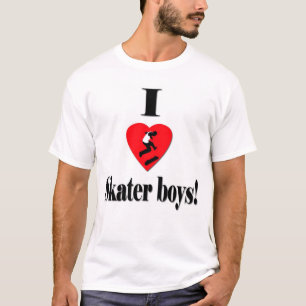 I love skater boys T-Shirt