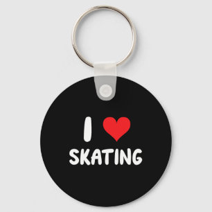 I Love Skating - Skater Skating Skateboarding Skat Key Ring