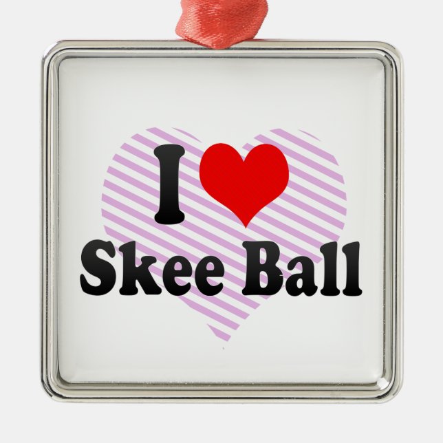 I love Skee Ball Metal Tree Decoration (Front)