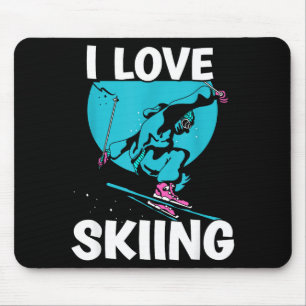 I love skiing skiers skier ski winter sports mouse mat