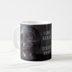 I Love Skulls. Spooky Drink. Smiling skull Coffee Mug