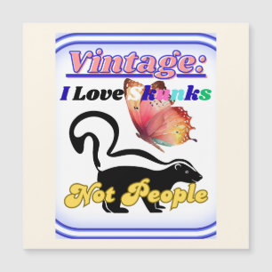 I Love Skunks, Not People