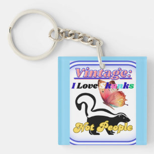 I Love Skunks, Not People Key Ring