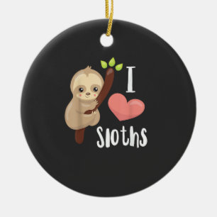 I LOVE Sloths! Cute Sloth T-Shirt Ceramic Tree Decoration