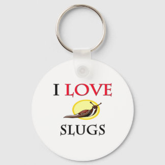I Love Slugs Key Ring