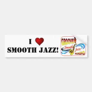 I LOVE SMOOTH JAZZ BUMPER STICKER