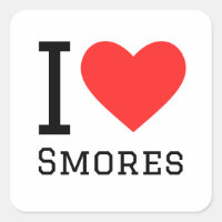 I love smores