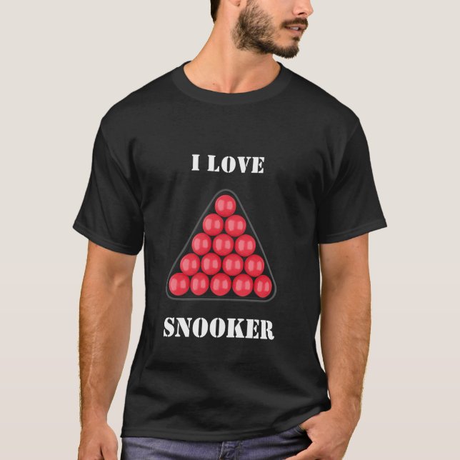 I love snooker, black T shirt (Front)