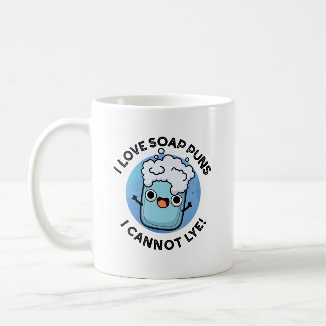 I Love Soap Puns I Cannot Lye Funny Pun  Coffee Mug (Left)
