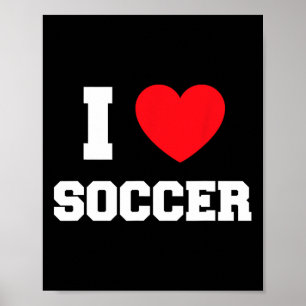 I Love Soccer  Poster