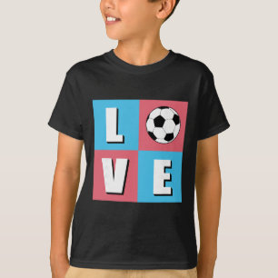 I Love Soccer Soccer For Players Coaches And Fans T-Shirt