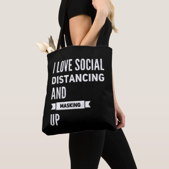 I Love Social Distancing Masking Up  Tote Bag (Close Up)