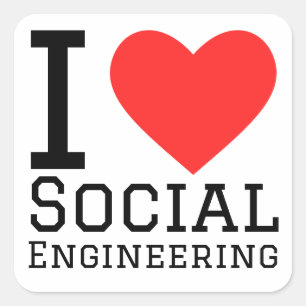 I love social engineering  square sticker