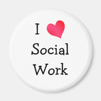 I Love Social Work Magnet