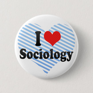 I Love Sociology 6 Cm Round Badge