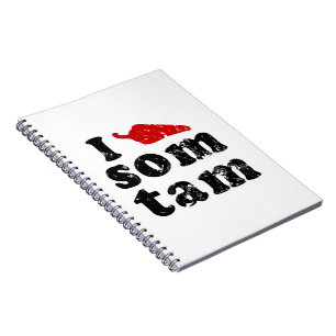 I Love Som Tam ❤ Thai Isaan Food Notebook