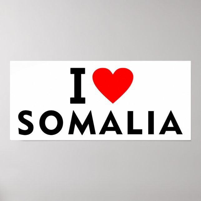 I love Somalia country like heart travel tourism Poster (Front)
