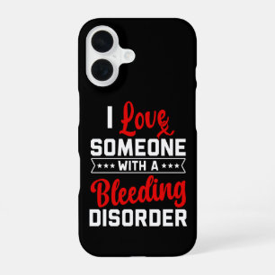 I Love Someone With A Bleeding Disorder Red Ribbon iPhone 16 Case