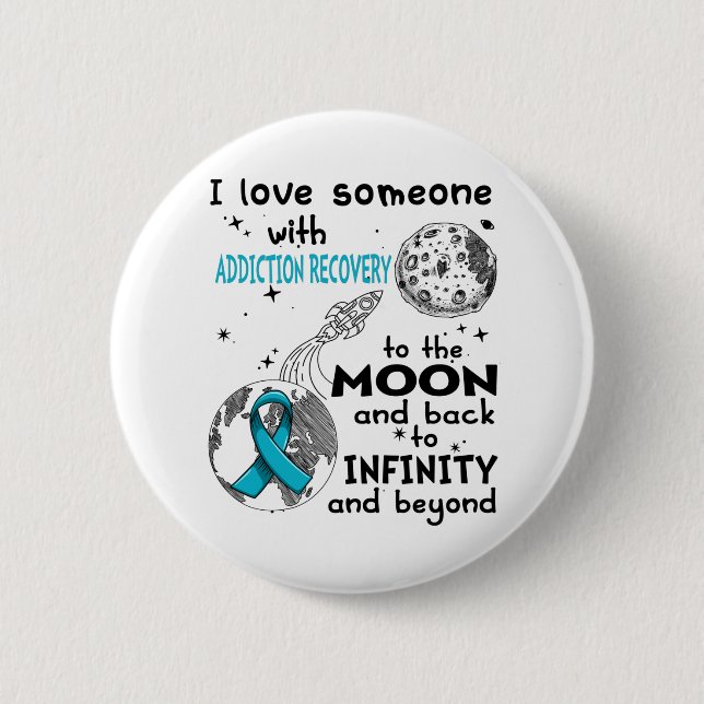 I love Someone with Addiction Recovery Awareness 6 Cm Round Badge (Front)
