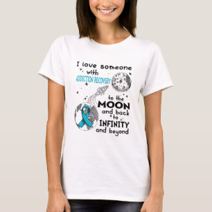 I love Someone with Addiction Recovery Awareness T-Shirt