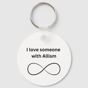 I love someone with allism key ring
