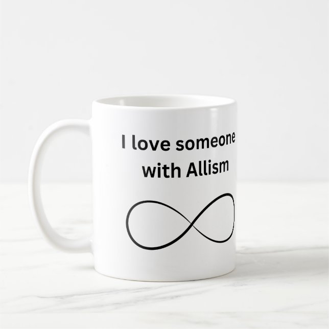 "I Love Someone with Allism" Mug (Left)
