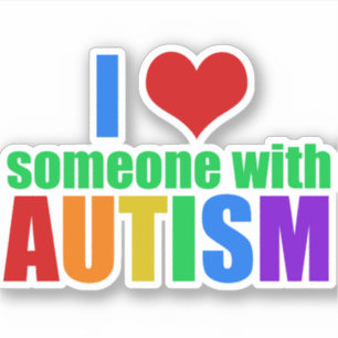 I Love Someone with Autism