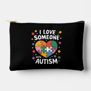 I Love Someone With Autism Autistic Awareness Accessory Pouch