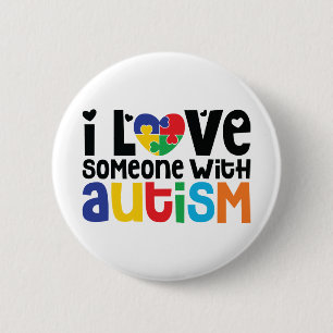 I Love Someone With Autism Awareness 6 Cm Round Badge