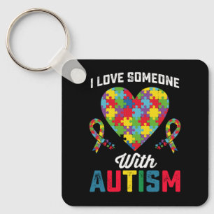 I Love Someone With Autism Awareness Key Ring