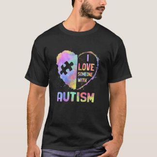 I Love Someone With Autism Awareness Month Gradien T-Shirt