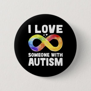 I Love Someone With Autism Awareness Rainbow Infin 6 Cm Round Badge