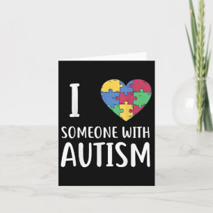 I Love Someone With Autism Awareness Valentines Card