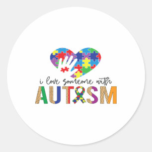 I Love Someone With Autism Awareness Women Kids  Classic Round Sticker