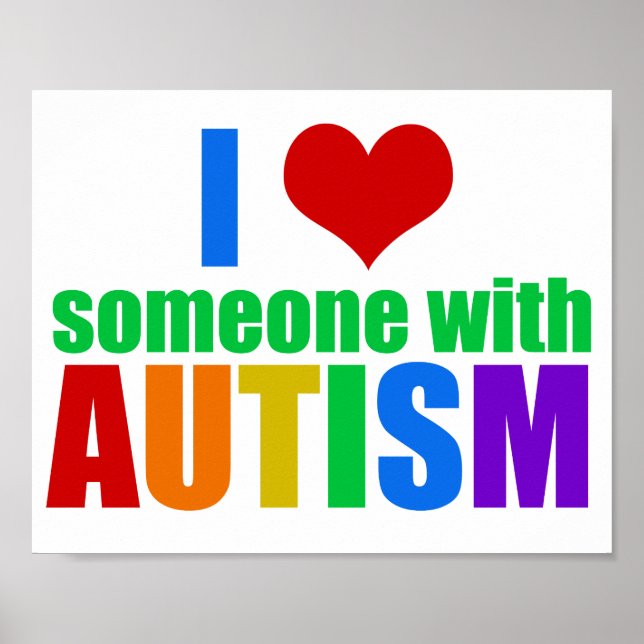 I Love Someone With Autism Beautiful Rainbow Poster (Front)