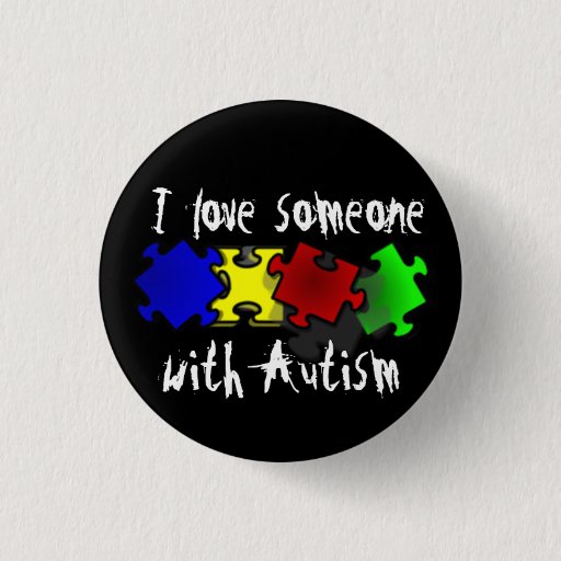 Image of I love someone with Autism Button
