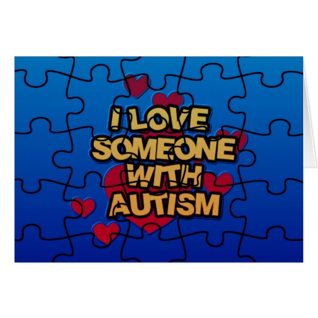 I Love Someone With Autism Card (Front Horizontal)