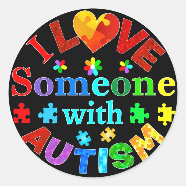 I Love Someone with AUTISM Classic Round Sticker (Front)