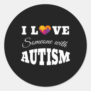 I Love Someone With Autism Classic Round Sticker