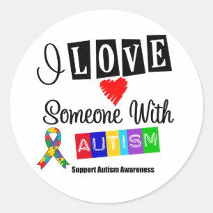 I Love Someone With Autism Classic Round Sticker